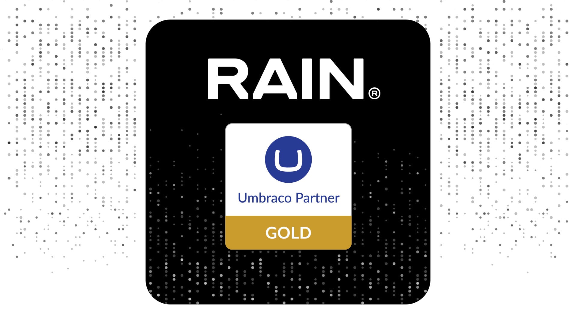 Rain Agency is an Umbraco Gold partner